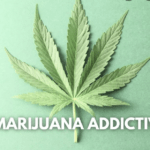 Cannabis: Is It Addictive?